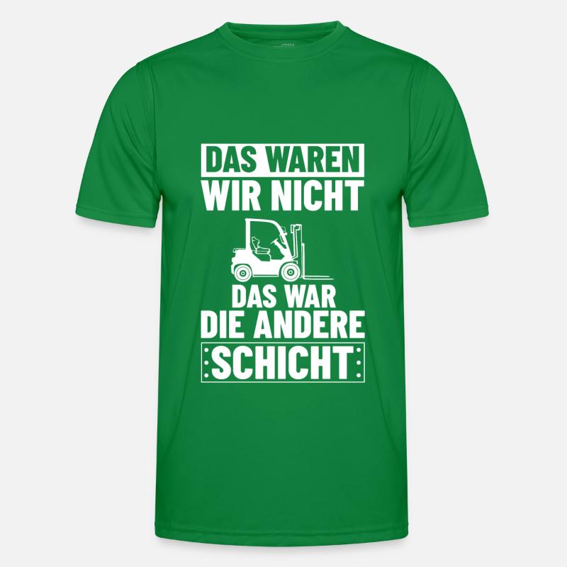 Gabelstaplerfahrer Schicht Lagerist Hochstapler Männer Funktions-T-Shirt