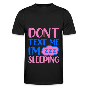 keine nachricht ich schlafe - Männer Funktions-T-Shirt - Schwarz - Vorne - AI Model Male 178 dark (178cm)