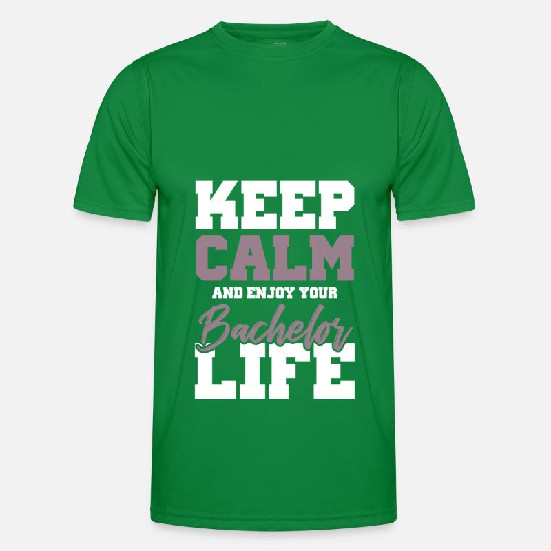 keep calm bachelor Männer Funktions-T-Shirt
