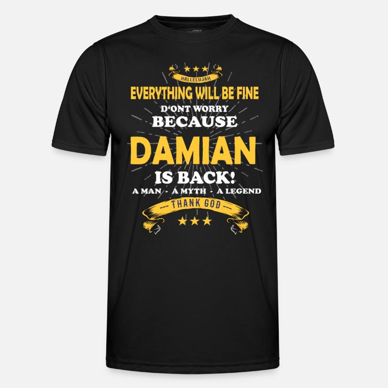 Everything will be fine Damian Is back Männer Funktions-T-Shirt