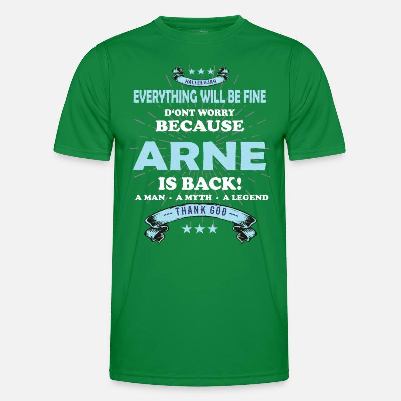 Everything will be fine Arne Is back Männer Funktions-T-Shirt