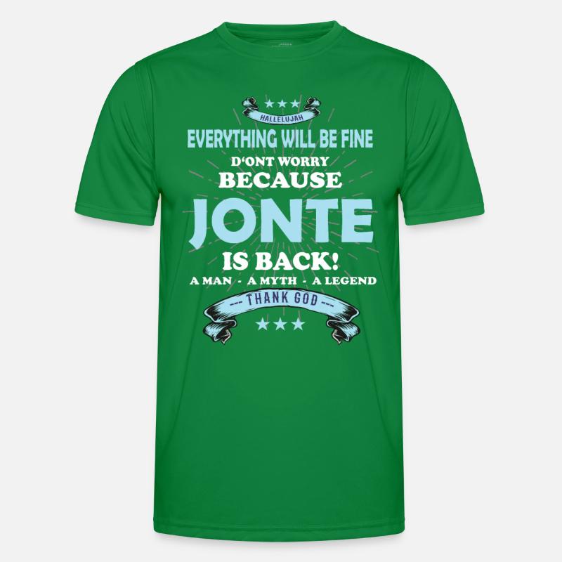 Everything will be fine Jonte Is back Männer Funktions-T-Shirt