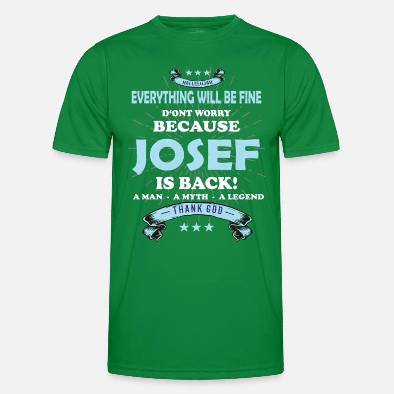 Everything will be fine Josef Is back Men's Functional T-Shirt