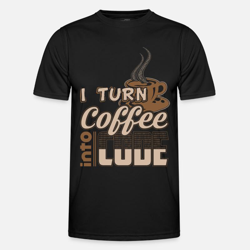 turn coffee into code - Männer Funktions-T-Shirt - Schwarz
