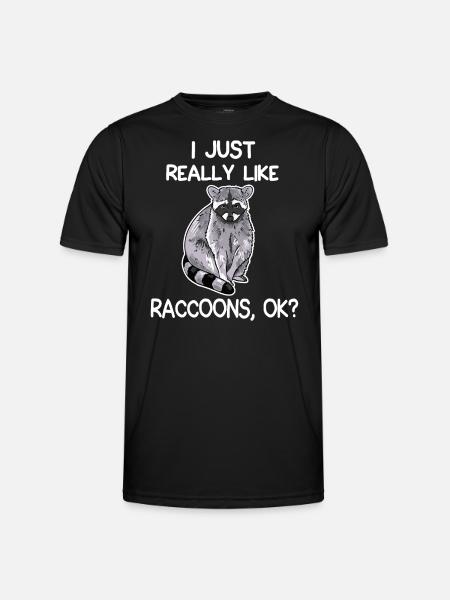 I Just Really Like Raccoons, OK? Lover Gift Raccoo - Men's Functional T-Shirt - black
