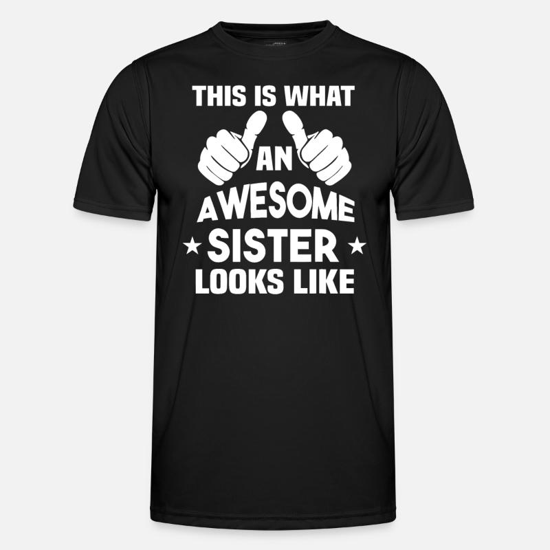 So sieht eine tolle Schwester aus Geschenk - Männer Funktions-T-Shirt - Schwarz