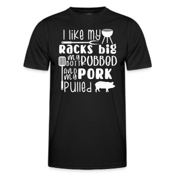 Ich mag meine Racks groß mein Hintern gerieben & Schweinefleisch gezogen, - Männer Funktions-T-Shirt - Schwarz - Vorne - AI Model Male 178 dark (178cm)