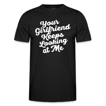 Deine Freundin schaut mich immer wieder anDeine Freundin - Männer Funktions-T-Shirt - Schwarz - Vorne - AI Model Male 178 dark (178cm)