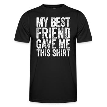 Mein bester Freund gab mir diese Idee Idee Freundschaft i - Männer Funktions-T-Shirt - Schwarz - Vorne - AI Model Male 178 dark (178cm)