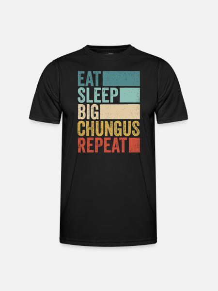 Retro Eat Sleep Big Chungus Repeat Funny Big Chung - Men's Functional T-Shirt - black