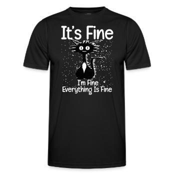 Funny I'm Fine It's Fine Everything Is Fine, Dog - Men's Functional T-Shirt - black - Front - AI Model Male 178 dark (178cm)