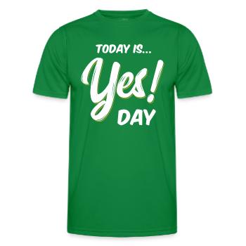 Aujourd’hui, c’est Oui! Idée de jour Journée de plaisir en famille - T-shirt sport Homme - vert - Devant - AI Model Male 178 dark (178cm)