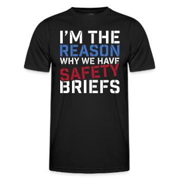 I'm The Reason Why We Have Safety Briefs - Men's Functional T-Shirt - black - Front - AI Model Male 178 dark (178cm)