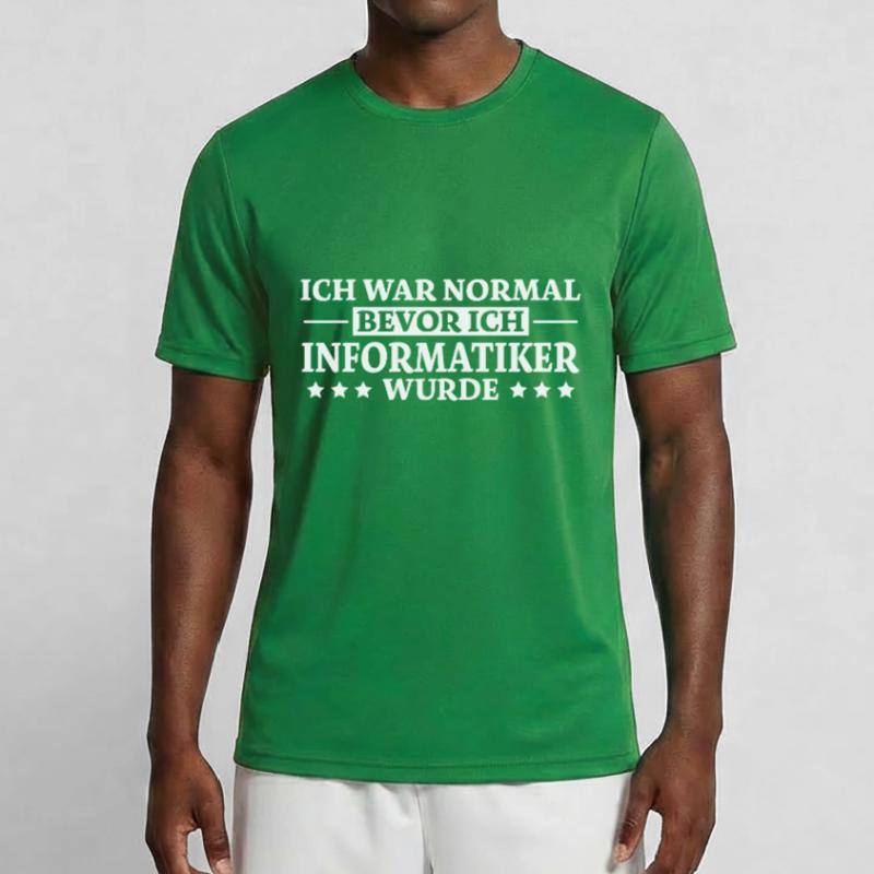 Informatiker Spruch Lustige Programmierer Geschenk Männer Funktions-T-Shirt