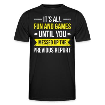 C’est amusant et ludique jusqu’à ce que vous vous trompiez - T-shirt sport Homme - noir - Devant - AI Model Male 178 dark (178cm)