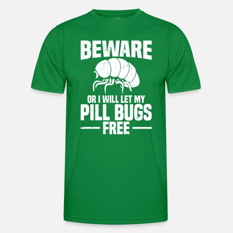 Vorsicht, Oder Ich Werde Meine Pillenfehler Männer Funktions-T-Shirt