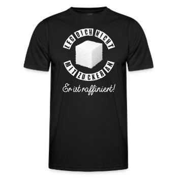 Leg Dich nicht mit Zucker an er ist raffiniert - Männer Funktions-T-Shirt - Schwarz - Vorne - AI Model Male 178 dark (178cm)
