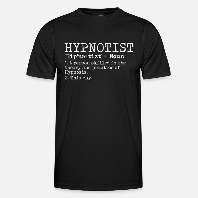 hypnotic hypnotize hypnotist - Men's Functional T-Shirt - black