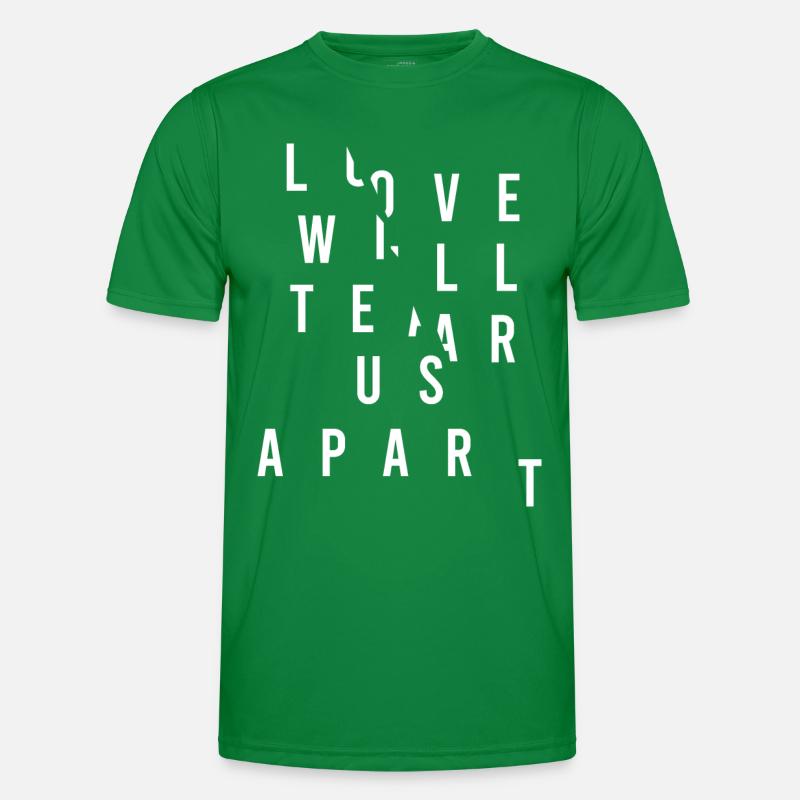 Liebe wird uns zerreißen Männer Funktions-T-Shirt
