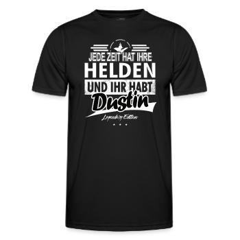 Jede Zeit hat Ihre Helden Ihr habt Dustin - Männer Funktions-T-Shirt - Schwarz - Vorne - AI Model Male 178 dark (178cm)