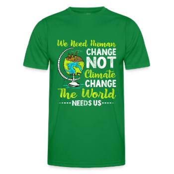 Wir Brauchen Den Menschlichen Wandel, Nicht Den - Männer Funktions-T-Shirt - Kelly Green - Vorne - AI Model Male 178 dark (178cm)