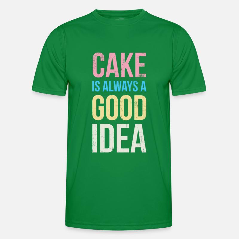 Kuchen Ist Immer Eine Gute Idee Zum Bäcker Oder Männer Funktions-T-Shirt