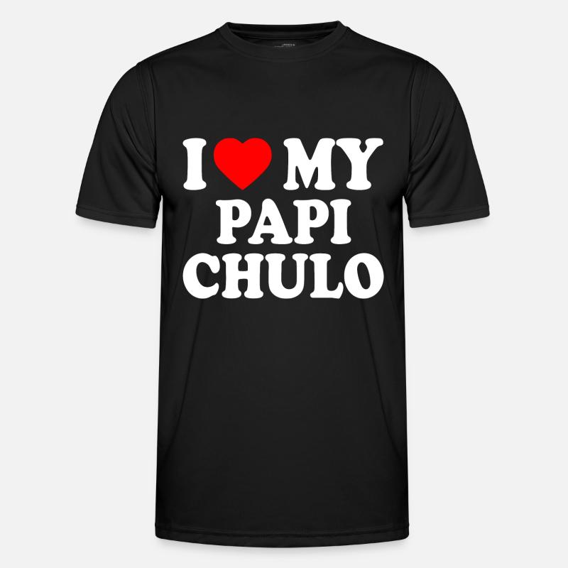 I love my papi chulo - Männer Funktions-T-Shirt - Schwarz