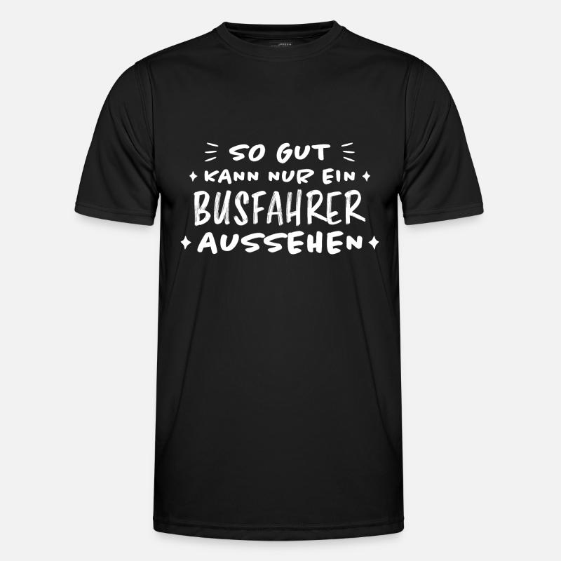 Busfahrer Beruf Lustiger Spruch Busfahrer Geschenk - Männer Funktions-T-Shirt - Schwarz