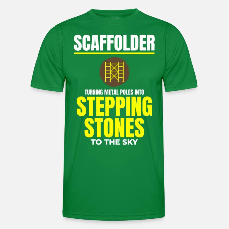 Scaffolder Scaffold Builder Scaffolding Platform Men's Functional T-Shirt