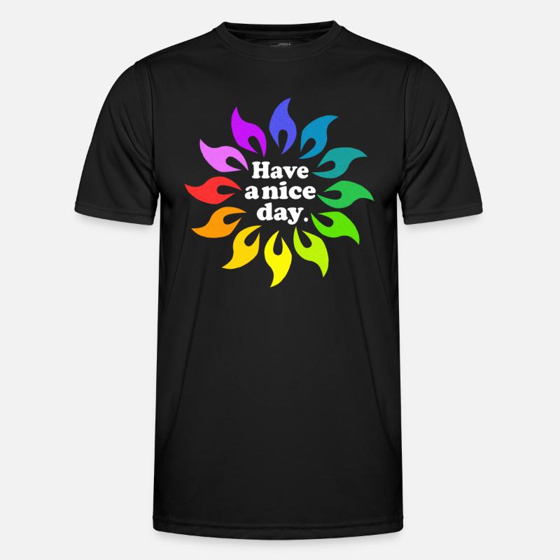 Have a nice day - Männer Funktions-T-Shirt - Schwarz