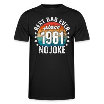 Best dad in the world since 1961 No Joke - Men's Functional T-Shirt - black - Front - AI Model Male 178 dark (178cm)