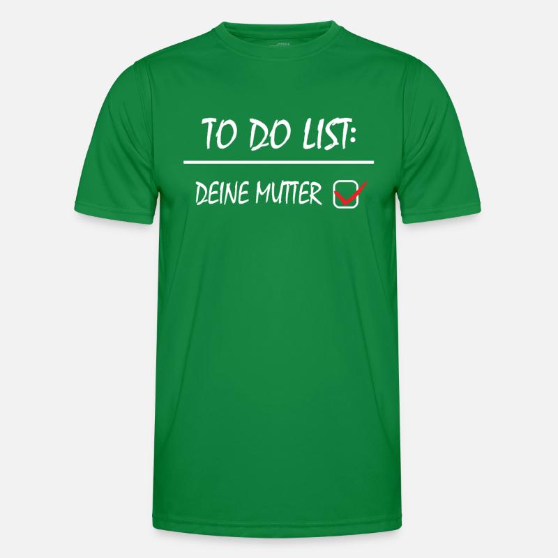 TO DO LISTE DEINE MUTTER Männer Funktions-T-Shirt