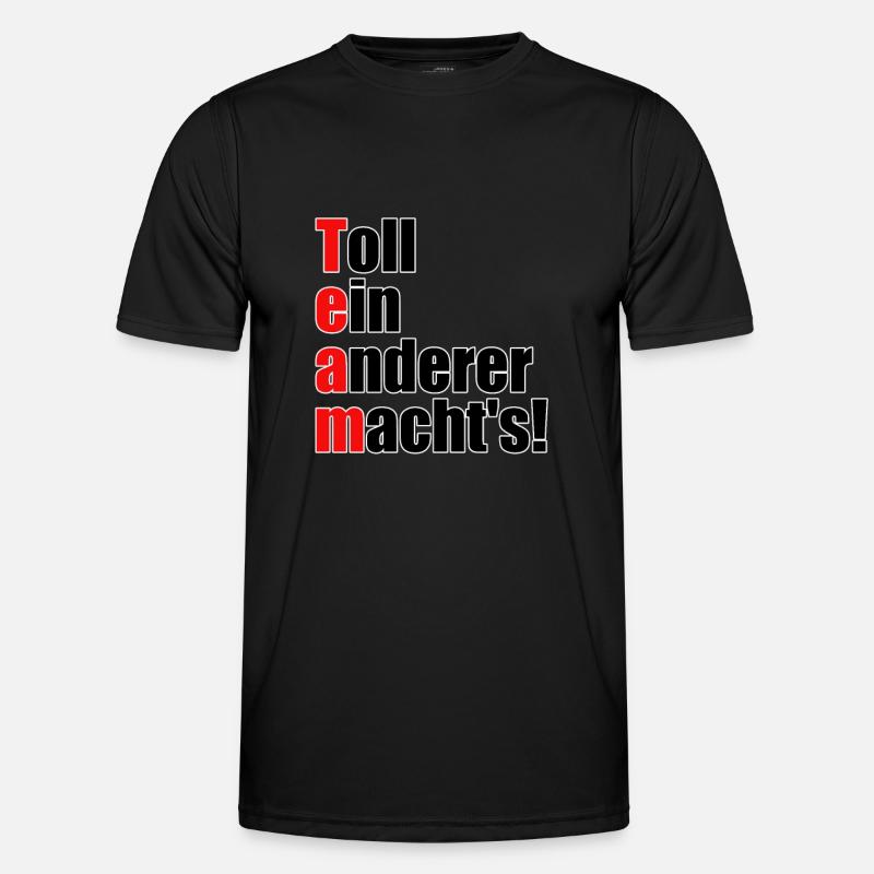 Team - Toll ein anderer machts! - Männer Funktions-T-Shirt - Schwarz