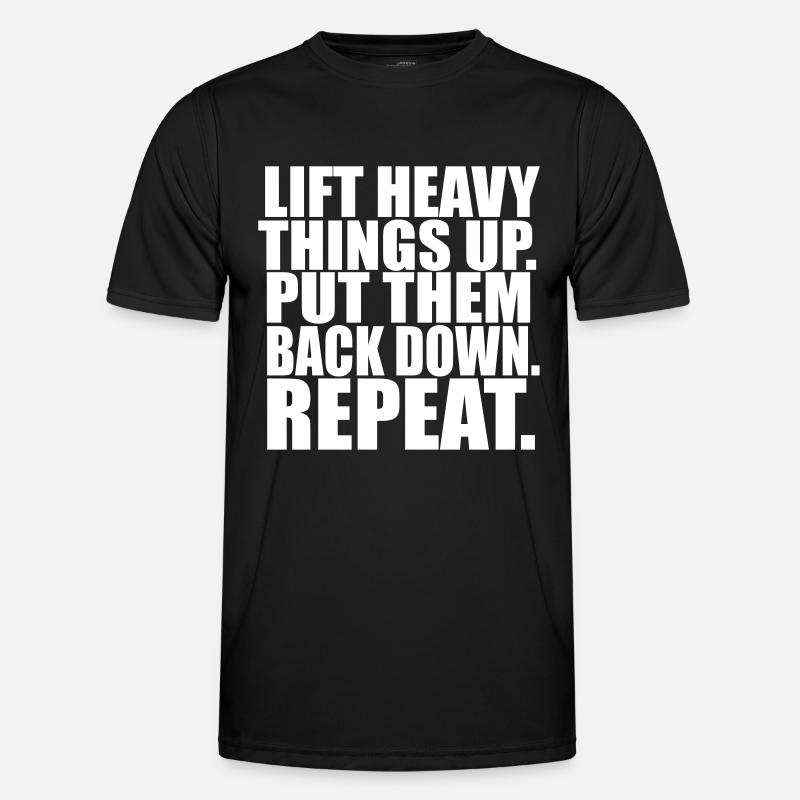 Lift Things Put Them Back Down T-shirt sport Homme