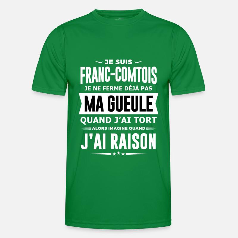 Franc comtois je ferme pas ma gueule franche comté T-shirt sport Homme