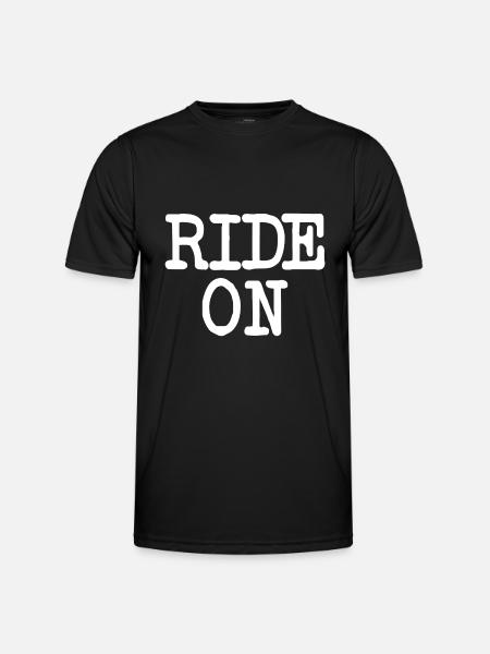 Motivational slogan RIDE ON Statement - Men's Functional T-Shirt - black