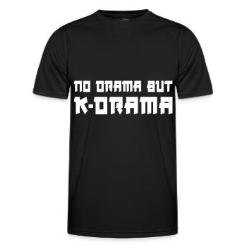 No Drama But K-Drama - Men's Functional T-Shirt - black - Front - AI Model Male 178 dark (178cm)