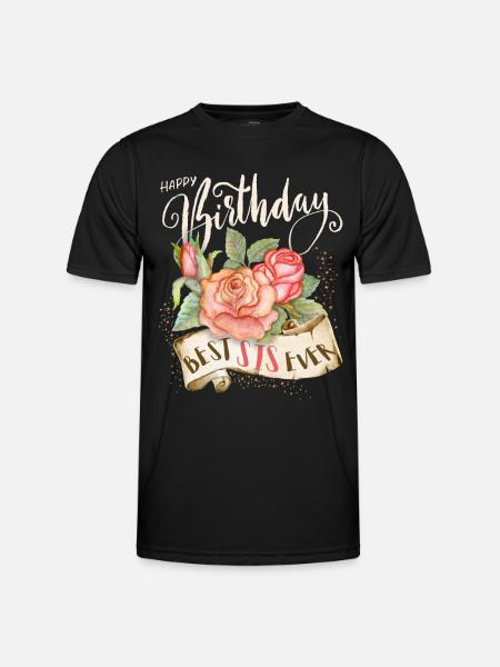 Gelukkige verjaardag, verjaardag Zus Zus - Functioneel T-shirt voor mannen - zwart