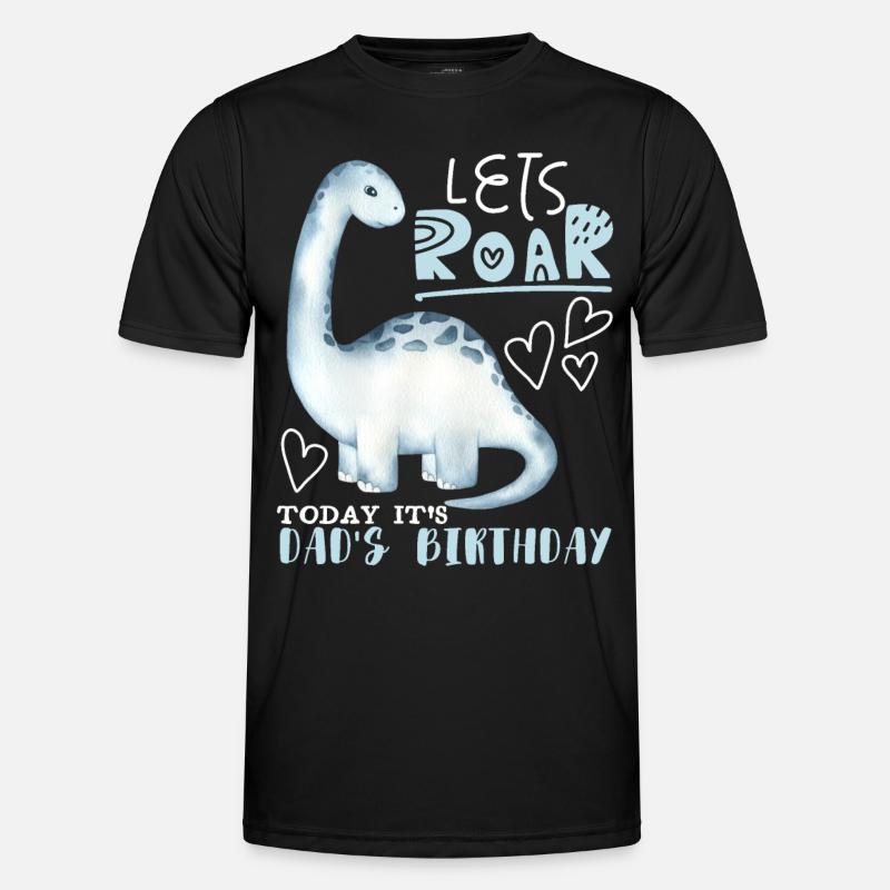 Dinosaur Daddy-Dad, Happy Birthday - Men's Functional T-Shirt - black