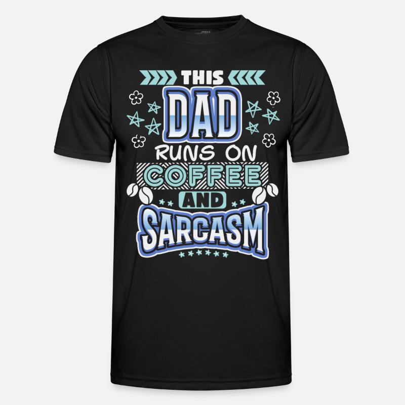 Daddy, daddy-daddy coffee, sarcasm saying - Men's Functional T-Shirt - black