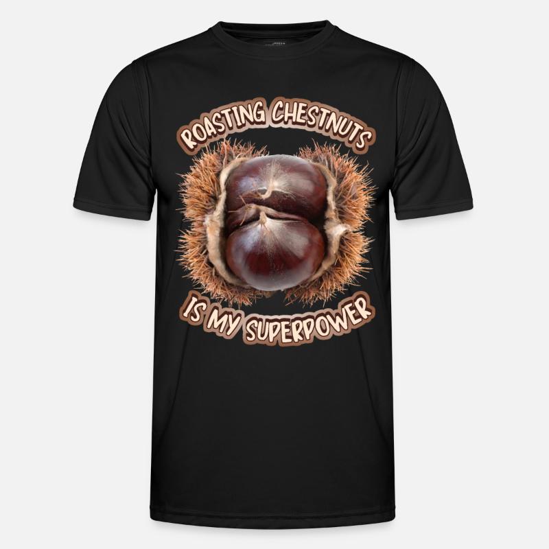 Chestnuts, roasted chestnuts, chestnut, saying Men's Functional T-Shirt