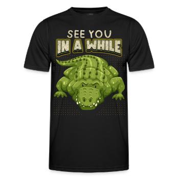 Crocodile Saying, See-You-In-A-While, Comic, Pun - Men's Functional T-Shirt - black - Front - AI Model Male 178 dark (178cm)
