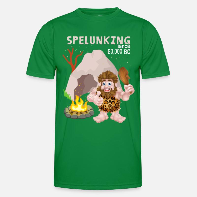 Spelunking, speleology, Neanderthal saying Men's Functional T-Shirt