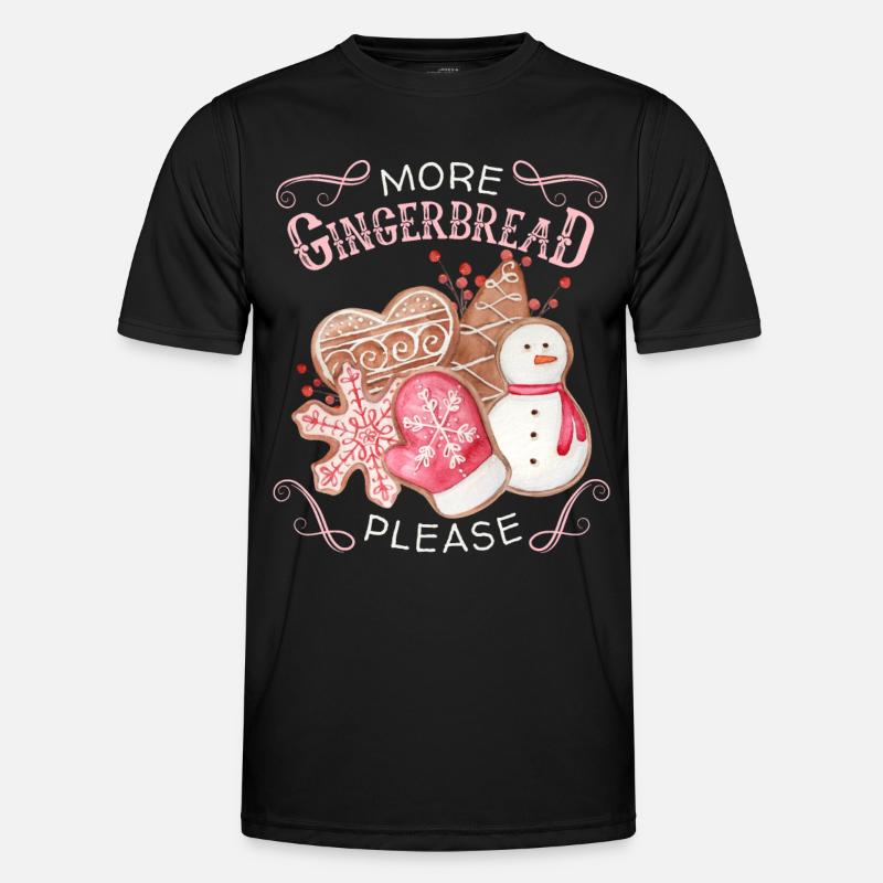 Gingerbread, gingerbread gingerbread, funny saying - Men's Functional T-Shirt - black
