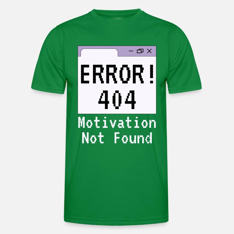 404-html error, Spruch Keine Motivation Männer Funktions-T-Shirt