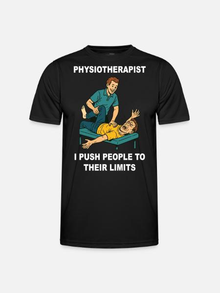 Physiotherapy Funny Physiotherapist Saying - Men's Functional T-Shirt - black