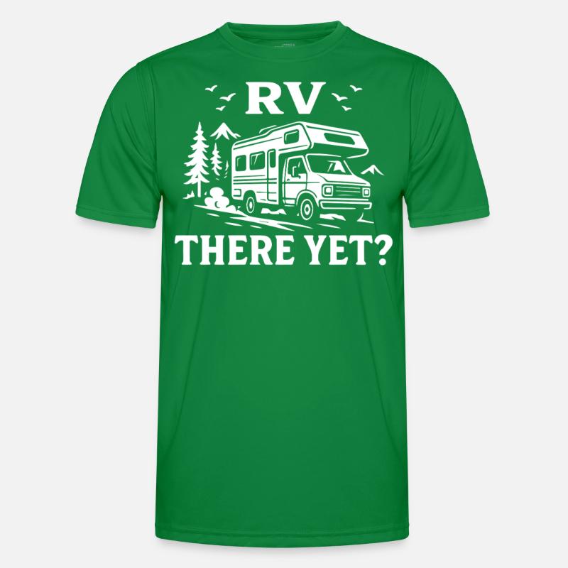 RV There Yet Lustig Camping Abenteuer Männer Funktions-T-Shirt