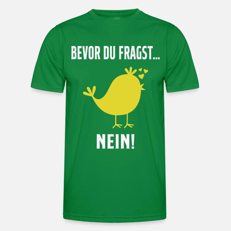 Bevor du fragst: Nein! Männer Funktions-T-Shirt