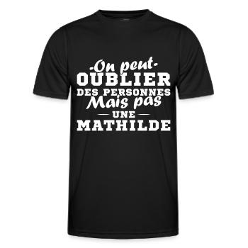 On peut pas oublier une Mathilde prénom fille - T-shirt sport Homme - noir - Devant - AI Model Male 178 dark (178cm)