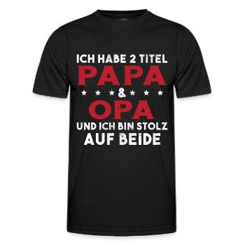 Opa Ich Habe Zwei Titel Und Bin Stolz - Männer Funktions-T-Shirt - Schwarz - Vorne - AI Model Male 178 dark (178cm)